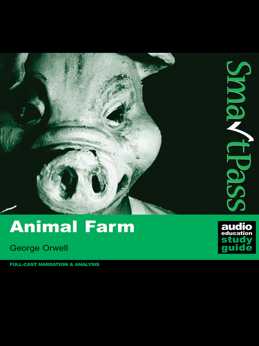 Cover image for Animal Farm: SmartPass Audio Education Study Guide